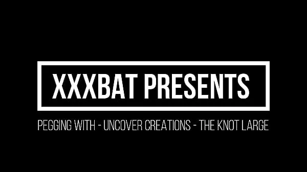 Nieuwe XXXBat pegging with Uncover Creations the Knot Large topfilms